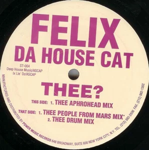 Felix Da Housecat - Thee? (12") (Very Good Plus (VG+)) - 1130259531 - Imagen 1 de 2