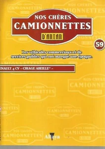  NOS CHERES CAMIONNETTES N°59 RENAULT 4 CV "CIRAGE ABEILLE" - Picture 1 of 1
