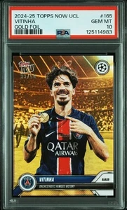PSA10 2024-25 TOPPS NOW UEFA CHAMPIONS LEAGUE #165 VITINHA GOLD FOIL /50 - Bild 1 von 2