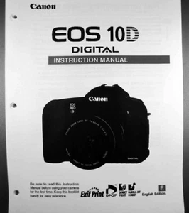 Canon EOS 10D Digital Camera User Instruction Guide  Manual - Picture 1 of 1