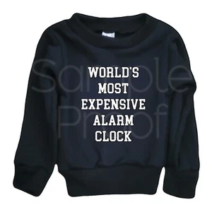 Toddlers Boy Girl Sweatshirt Worlds Most Expensive Alarm Clock Halloween Funny - Picture 1 of 2