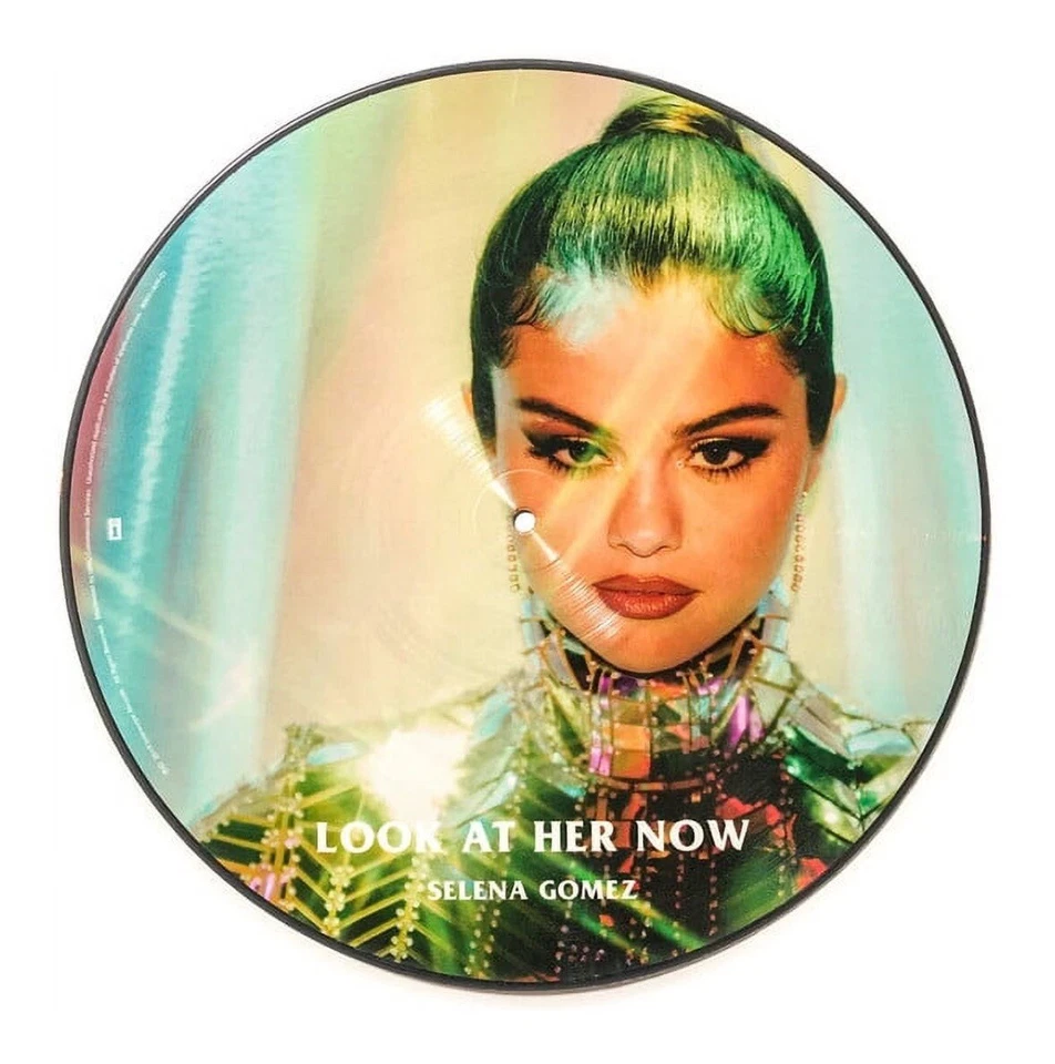 Selena Gomez LOOK at Her Now Picture Disc Lose You to Love Me