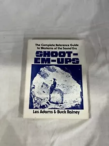 Westerns Reference Guide Of The Sound Era “Shoot-EM-Ups”. Les Adams & Buck Rain - Foto 1 di 12