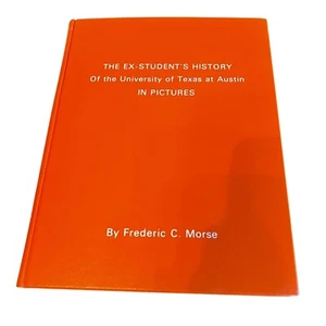 University of Texas at Austin Ex-Student's History in Pictures Morse 1970 HC - Picture 1 of 6