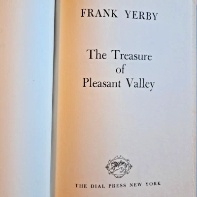 The Treasure Of Pleasant Valley, Frank Yerby💥1955 Dial Press HC 219 Pages - Image 1 of 4