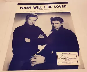 THE EVERLY BROTHERS ORIG. SHEET MUSiC SONGSHEET WHEN WiLL I BE LOVED ACUFF-ROSE - Picture 1 of 4