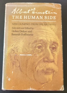 Albert Einstein The Human Side New Glimpses Hardcover with Dust Jacket - Foto 1 di 9