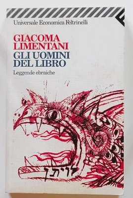 GIACOMA LIMENTANI. GLI UOMINI DEL LIBRO. Leggende ebraiche.  Feltrinelli, 1995 - Immagine 1 di 4