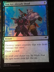 You Are Already Dead FOIL, Kamigawa Neon Dynasty, LP, MTG, ENVÍO GRATUITO - Imagen 1 de 4