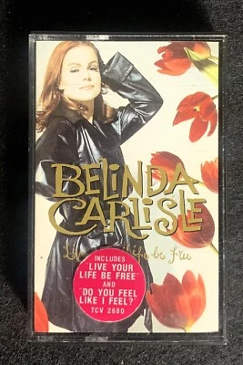 Belinda Carlisle – Live Your Life Be Free, UK Cassette - Image 1 of 4