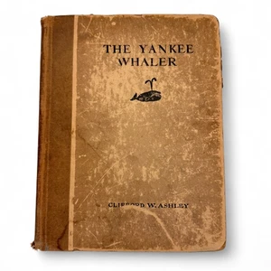 The Yankee Whaler by Clifford W. Ashley Maritime Whaling History 1926 - Imagen 1 de 12