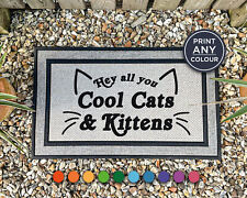 Hey All You Cool Cats & Kittens Doormat - Tiger King Doormat - All Weather