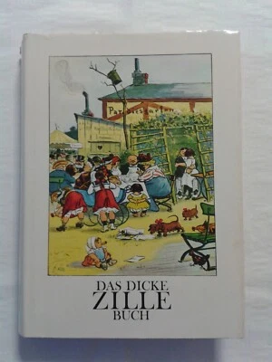 Das dicke Zillebuch Zille-Buch 1985 - Bild 1 von 4