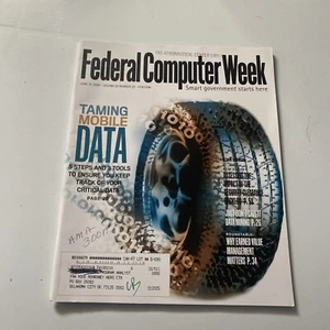 2006 Jun 16 Federal Computer Week Magazine Taming Mobile Data (CP109) - Picture 1 of 3
