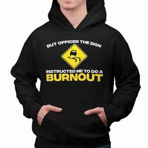 SUDADERA CON CAPUCHA BUT OFFICER SIGN BURNOUT Mechanic Jdm Boost Drift Turbo Coche de Carreras Automático - Imagen 1 de 4