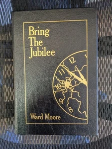 Bring the Jubilee Ward Moore Easton Press Leather 1987 Collectors Edition - Picture 1 of 11