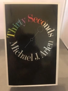 THIRTY SECONDS By Michael Arlen 1st Edition 1980 HC DJ GREAT CONDITION Book - Bild 1 von 1