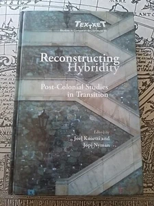 Reconstructing Hybridity: Post-Colonial Studies in Transition, Joel Kuortti a... - Picture 1 of 2