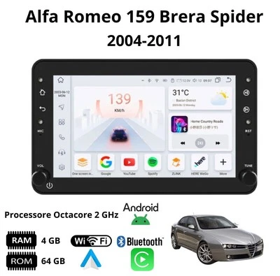 Autoradio Android  4G CarPlay OctaCore per Alfa Romeo 159 Brera Spider 2004–2011 - Immagine 1 di 4