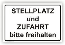 Sellplatz und Zufahrt bitte freihalten Schild Warnschild Hinweisschild P0135