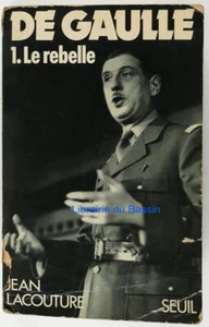 De Gaulle 1. Le rebelle Jean Lacouture 1984 Envoi - Picture 1 of 5