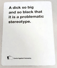 Cards Against Humanity Dick So Big and Black Problematic Stereotype DAMAGED A3