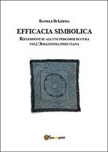 Efficacia simbolica. Riflessione su alcuni percorsi di cura nell’Amazzonia peruv - Imagen 1 de 1