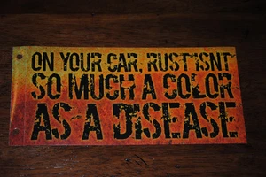 Lustiger Autoaufkleber ~ ROST AM AUTO IST KEINE FARBE SONDERN EINE KRANKHEIT Gag Geschenk - Bild 1 von 1