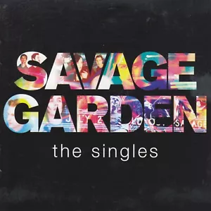 SAVAGE GARDEN - THE SINGLES CD ~ BEST OF~GREATEST HITS ~ DARREN HAYES *NEW* - Picture 1 of 1