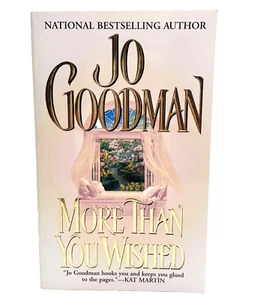 Jo Goodman More Than You Wished Paperback PB Book 2001 First Printing - Picture 1 of 7