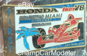 2006 Honda Indy V8 IRL Pin Homestead Miami Dan Wheldon Target Chip Ganassi 500  - Picture 1 of 8