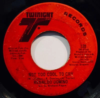 RENALDO DOMINO-Not Too Cool To Cry & Nevermore-Rare Chicago Soul 45-TWINIGHT 128 Foto 1 de 2