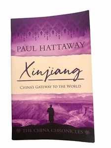 Xinjiang ~ China's Gateway to the World by Paul Hattaway ~ New Trade Paperback - Picture 1 of 4