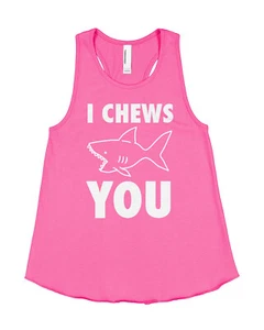 I Chews You Shark Girls Racerback Tank Top Funny Valentine's Day Saying - Picture 1 of 6