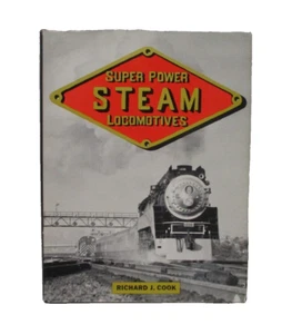 Super Power Steam Locomotives by Richard Cook 1969 train railroad hardcover - Picture 1 of 9