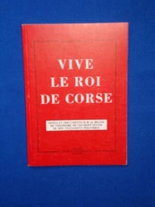 Vive le Roi de Corse. Notes et documents sur le règne de Théodore de Neuhoff - Foto 1 di 1