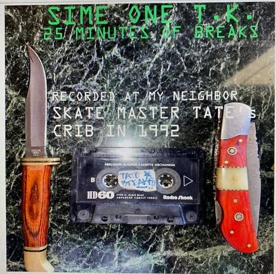 sime one t.k. break beats recorded at skate master tates crib  - Image 1 of 2