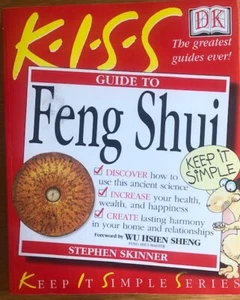 K.I.S.S. GUIDE TO FENG SHUI  ~ STEPHEN SKINNER ~  NEW - Picture 1 of 1