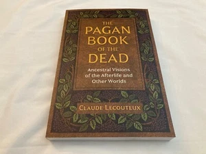 The Pagan Book of the Dead: Ancestral Visions of the Afterlife and Other Worlds - Imagen 1 de 4