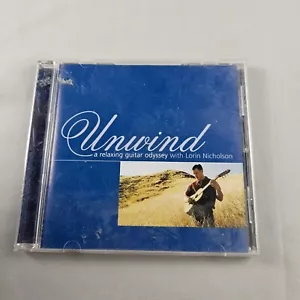 Unwind - A Relaxing Guitar Odyssey With Lorin Nicholson CD (K40) - Foto 1 di 2