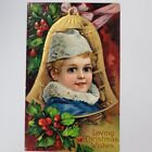 Loving Christmas Wishes Embossed Victorian Vintage c1909 Postcard Boy Bell Holly