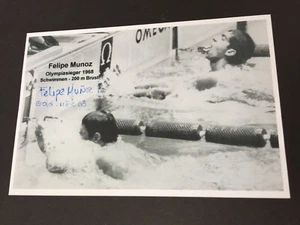 FELIPE MUNOZ campeón olímpico 1968 natación 200m pecho firmado foto 10 x 15 RAREZA - Imagen 1 de 1
