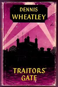 TRAITOR’S GATE (Dennis Wheatley/1st Brt./Gregory Sallust) - Picture 1 of 1