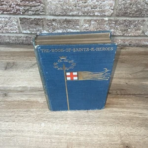 The Book Of saints And Heroes By Mrs Lang 1912 HB Longmans - Bild 1 von 14