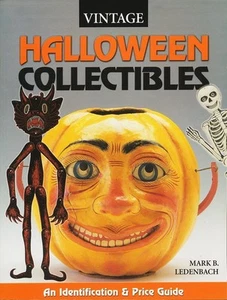 Vintage Halloween Sammlerstücke: Ein Identifikations- und Wertratgeber von Ledenbach - Bild 1 von 1