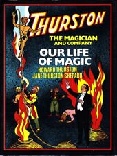 Thurston the Magician-Our Life of Magic-1st Ed Book Biography Stage Illusion-OOP