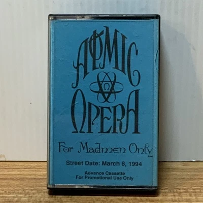 Atomic Opera: For Madmen Only March 8, 1994 Promo Use Only Cassette Tape - Image 1 of 3