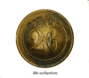 Knopf 26° Regiment Infanterie Linien-, Truppen (1844-1871) Napoleon III - ° . - Picture 1 of 3