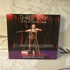 Three Way by NASHVILLE OPERA DEAN WILLIAMSON ROBERT PATERSON Signed Autographed! - Picture 1 of 4