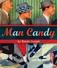 Reeda Joseph Man Candy (Paperback)
